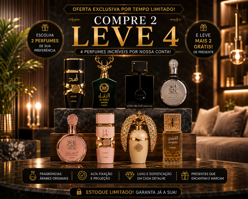 COMPRE 2 E LEVE 4 - Perfumes Árabes Originais ✅🔥 100ML CADA