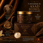 [COMPRE 1 LEVE 2] ASAD Bourbon (100ml) + Hidratante Bourbon - BRINDE (200gr) 🔥