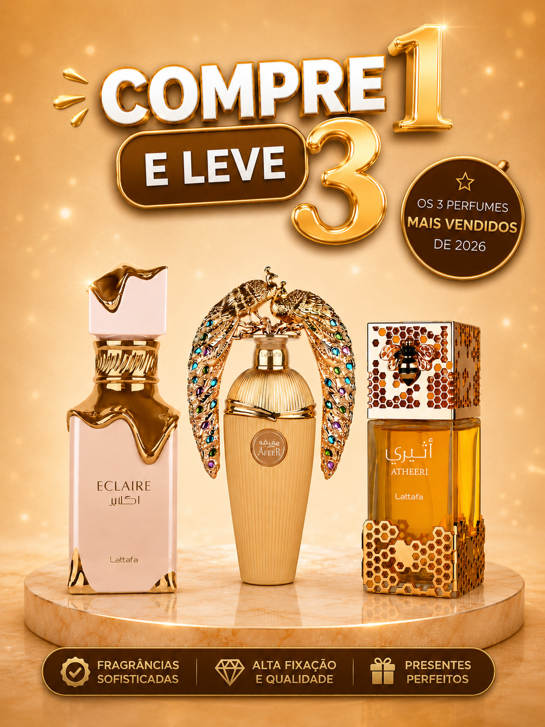 COMPRE 1 E LEVE 3 - Eclaire 100ml EDP + Afeef 100ml EDP + Atheeri 100ml EDP